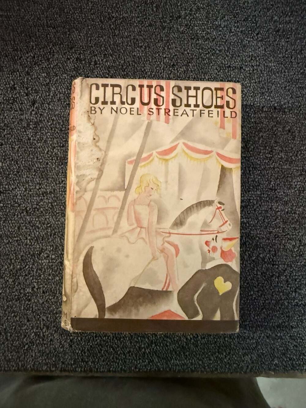 Circus Shoes by Noel Streatfeild, 1939 Hardcover Edition